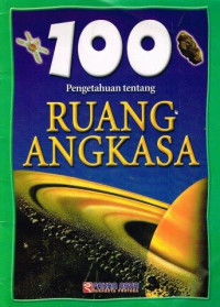Image of 100  Pengetahuan Tentang Ruang Angkasa