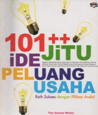 Image of 101++ Ide Jitu Peluang Usaha : raih sukses dengan pilihan anda