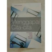 Image of Menggapai Cita-Cita : Bimbingan karier untuk remaja muslim