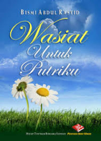 Image of Nasiat Untuk Putriku