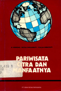 Image of Pariwisata Citra dan Manfaatnya