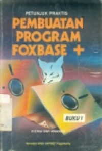 Image of Petunjuk Praktis Pembuatan Program Foxbase +