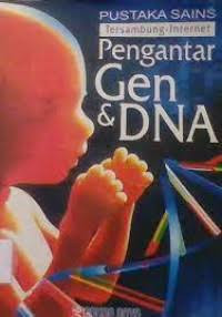 Image of Pustaka Sains pengantar Gen dan DNA