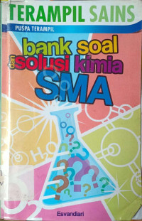 Image of Terampil Sains Bank Soal dan Solusi Kimia SMA